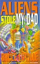 Cover of Aliens Stole My Dad