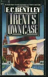 Cover of Trent's Own Case