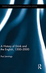 Cover of History of Drink and the English, 1500-2000
