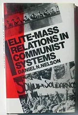 Cover of Elite-mass relations in communist systems