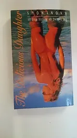 Cover of The Delicious Daughter (Anonymous)
