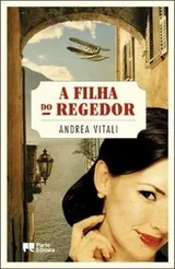 Cover of A filha do regedor