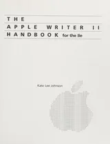 Cover of The Apple writer II handbook for the IIe