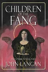Cover of Children of the Fang and Other Genealogies