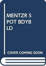 Cover of Mike Mentzer's Spot bodybuilding