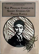 Cover of The Penguin complete short stories of Franz Kafka