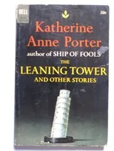 Cover of The leaning tower, and other stories