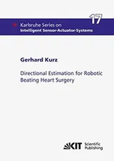 Cover of Directional Estimation for Robotic Beating Heart Surgery