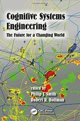 Cover of Cognitive Systems Engineering the Future for a Changing World