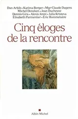 Cover of Cinq éloges de la rencontre