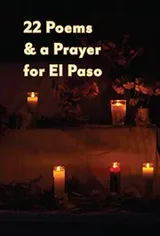 Cover of 22 Poems and a Prayer for el Paso