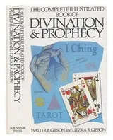 Cover of The Complete Illustrated Book of Divination and Prophecy