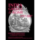 Cover of India, Greece, and Rome, 1757 to 2007