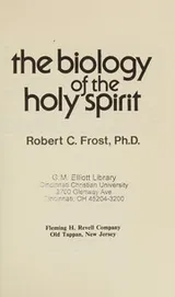 Cover of The biology of the Holy Spirit
