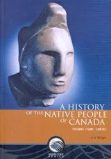 Cover of A History of the Native People of Canada (10,000-1,000 B.C) (Mercury Series. Archaeology Paper)
