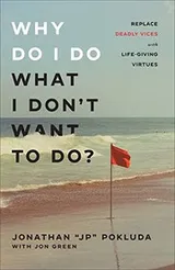 Cover of Why Do I Do What I Don't Want to Do?