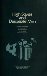 Cover of High stakes and desperate men