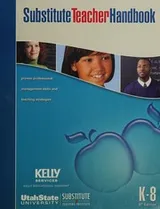 Cover of Substitute Teacher Handbook, K - 8