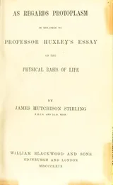 Cover of As regards protoplasm in relation to Professor Huxley's essay On the physical basis of life