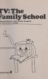 Cover of TV, the family school