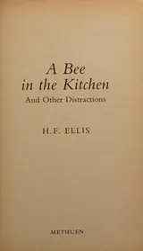 Cover of A bee in the kitchen and other distractions
