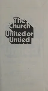 Cover of The church: united or untied?