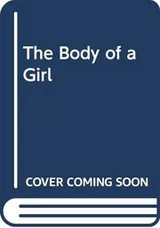Cover of The body of a girl