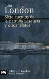 Cover of Siete cuentos de la patrulla pesquera y otros relatos