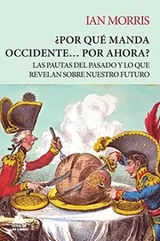 Cover of ¿Por qué manda Occidente… por ahora?