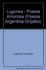 Cover of Lugones (Poesia Argentina-Grijalbo)