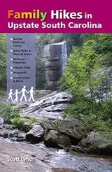 Cover of Family hikes in upstate South Carolina