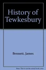 Cover of The history of Tewkesbury