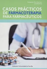 Cover of Casos prácticos de farmacoterapia para farmacéuticos