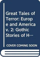 Cover of Great Tales of Terror : Europe and America v. 2