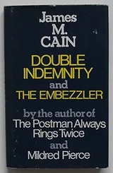 Cover of The embezzler [and] Double indemnity