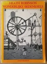 Cover of HEATH ROBINSON WONDERLIJKE BEDENKSELS