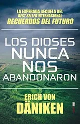 Cover of The Gods Never Left Us
