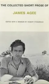 Cover of The collected short prose of James Agee