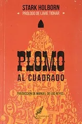 Cover of Plomo al cuadrado