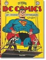 Cover of 75 Jahre DC Comics. Die Kunst moderne Mythen zu schaffen
