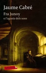 Cover of Fra Junoy o l'agonia dels sons