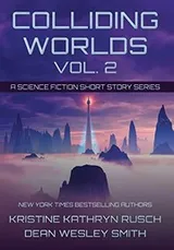 Cover of Colliding Worlds, Vol. 2