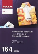 Cover of CONSTITUCION Y MERCADO EN LA CRISIS