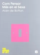 Cover of Com pensar més en el Sexe