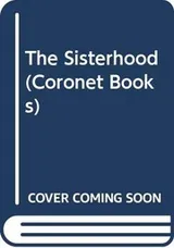 Cover of The sisterhood