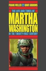 Cover of Life and Times of Martha Washington in the Twenty-First Century (Second Edition)