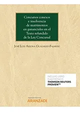Cover of Concursos conexos e insolvencia de matrimonios en gananciales en el Texto refundido de la Ley Concursal