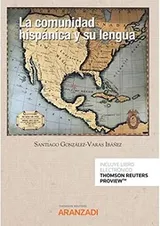 Cover of La comunidad hispánica y su lengua