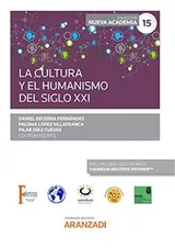 Cover of La cultura y el humanismo del siglo XXI