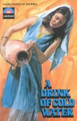 Cover of A Drink of Cold Water